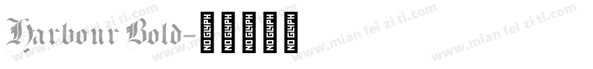 Harbour Bold字体转换